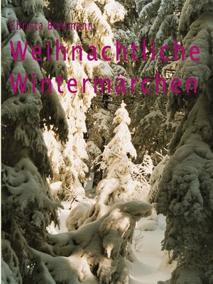 cover image of Weihnachtliche Wintermärchen